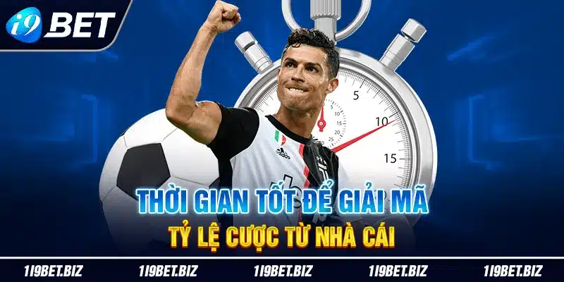 Thời gian tốt để giải mã tỷ lệ cược từ nhà cái