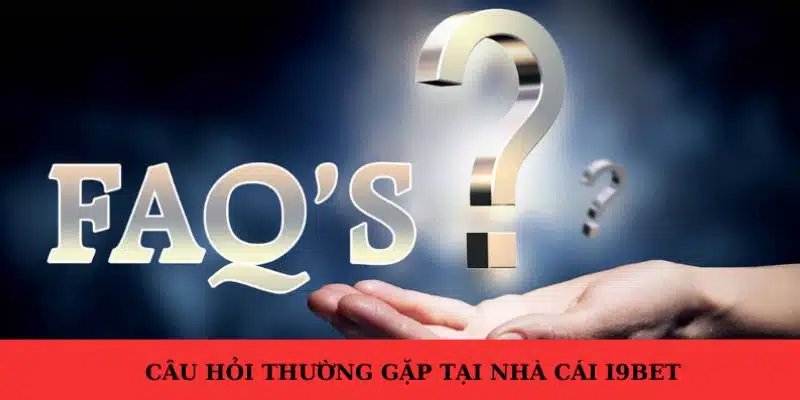 Câu hỏi thường gặp - Phải làm sao khi gặp sự cố tại i9BET? 